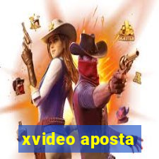 xvideo aposta